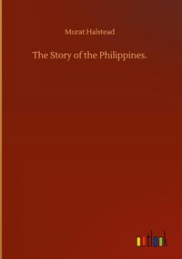 Produktbild: The Story of the Philippines.