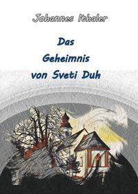 Produktbild: Das Geheimnis von Sveti Duh