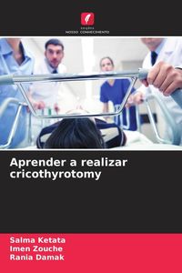 Produktbild: Aprender a realizar cricothyrotomy