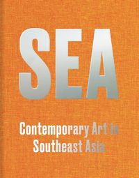 Produktbild: SEA - Contemporary Art Practices in Southeast Asia