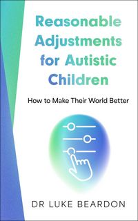 Produktbild: Reasonable Adjustments for Autistic Children
