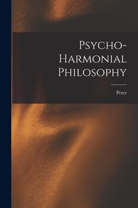 Produktbild: Psycho-harmonial Philosophy