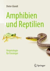 Bild vom Artikel Amphibien und Reptilien vom Autor Dieter Glandt