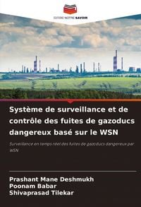 Produktbild: Syst&egrave;me de surveillance et de contr&ocirc;le des fuites de gazoducs dangereux bas&eacute; sur le WSN