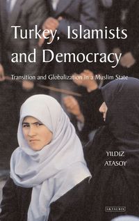 Produktbild: Turkey Islamists & Democracy