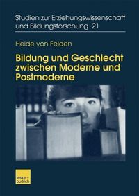 Produktbild: Bildung und Geschlecht zwischen Moderne und Postmoderne