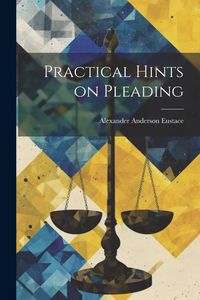 Produktbild: Practical Hints on Pleading