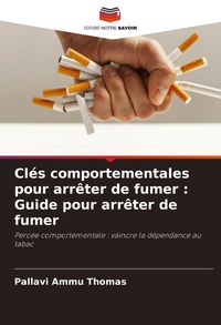 Produktbild: Cl&eacute;s comportementales pour arr&ecirc;ter de fumer : Guide pour arr&ecirc;ter de fumer