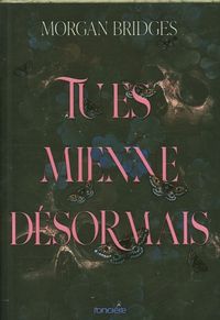 Produktbild: Tu es mienne d&eacute;sormais