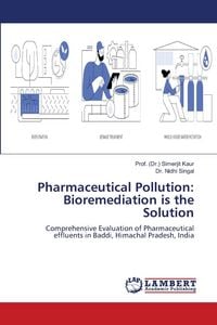 Produktbild: Pharmaceutical Pollution: Bioremediation is the Solution