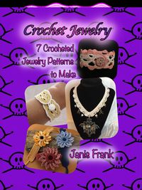 Produktbild: Crochet Jewelry - Seven Crocheted Jewelry Patterns to Make
