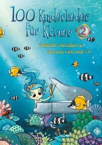 Produktbild: 100 Kinderlieder f&uuml;r Klavier 2