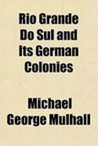 Produktbild: Rio Grande Do Sul and Its German Colonies