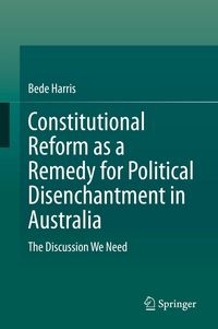 Produktbild: Constitutional Reform as a Remedy for Political Disenchantment in Australia