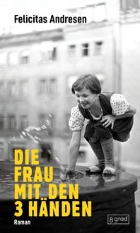 Produktbild: Die Frau mit den 3 H&auml;nden