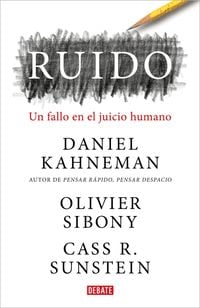Bild vom Artikel Ruido: Un Fallo En El Juicio Humano / Noise: A Flaw in Human Judgment vom Autor Daniel Kahneman