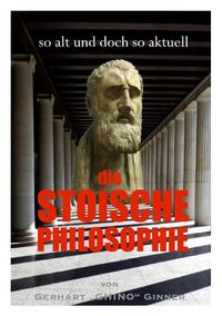 Produktbild: So alt und doch so aktuell die stoische Philosophie