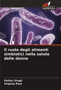 Produktbild: Il ruolo degli alimenti simbiotici nella salute delle donne