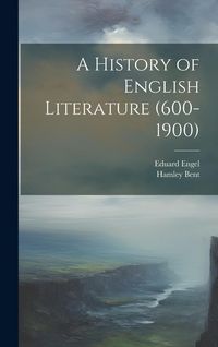 Produktbild: A History of English Literature (600-1900)