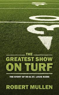 Produktbild: The Greatest Show on Turf