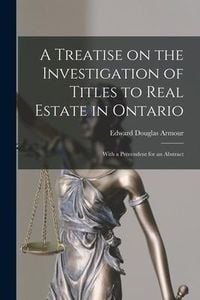 Produktbild: A Treatise on the Investigation of Titles to Real Estate in Ontario [microform]