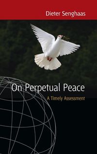 Bild vom Artikel On Perpetual Peace vom Autor Dieter Senghaas