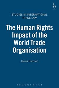 Produktbild: The Human Rights Impact of the World Trade Organisation
