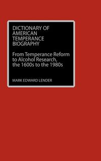 Produktbild: Dictionary of American Temperance Biography