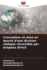 Produktbild: Conception et mise en &iquest;uvre d'une division v&eacute;dique r&eacute;versible par drapeau direct