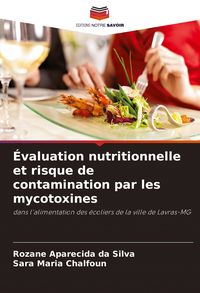 Produktbild: &Eacute;valuation nutritionnelle et risque de contamination par les mycotoxines