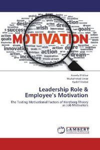 Produktbild: Iftikhar, A: Leadership Role & Employee's Motivation
