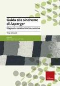 Produktbild: Guida alla sindrome di Asperger. Diagnosi e caratteristiche evolutive