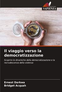 Produktbild: Il viaggio verso la democratizzazione
