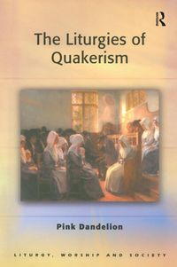 Produktbild: The Liturgies of Quakerism