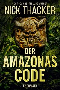 Produktbild: Der Amazonas Code (Harvey Bennett Thrillers - German, #2)
