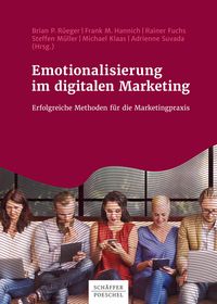 Produktbild: Emotionalisierung im digitalen Marketing