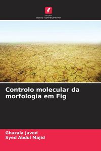 Produktbild: Controlo molecular da morfologia em Fig