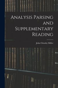 Produktbild: Analysis Parsing and Supplementary Reading