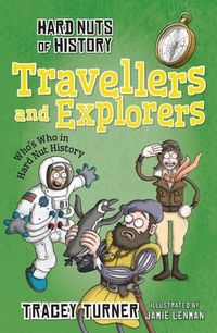 Produktbild: Turner, T: Hard Nuts of History: Travellers and Explorers