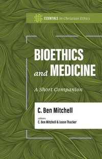 Produktbild: Bioethics and Medicine