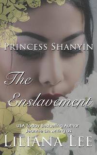 Produktbild: The Enslavement (Princess Shanyin, #2)
