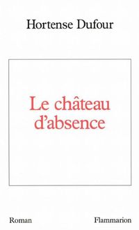 Produktbild: Le ch&acirc;teau d'absence