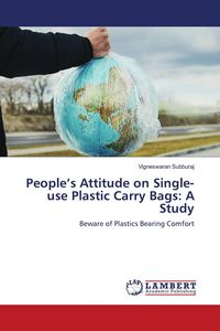 Produktbild: People's Attitude on Single-use Plastic Carry Bags: A Study