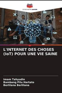 Produktbild: L'internet des Choses (iot) Pour Une Vie Saine