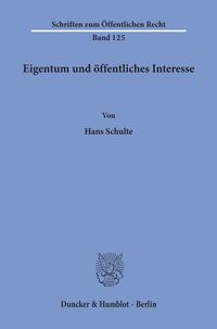 Produktbild: Eigentum und &ouml;ffentliches Interesse.