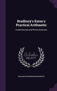 Produktbild: Bradbury's Eaton's Practical Arithmetic