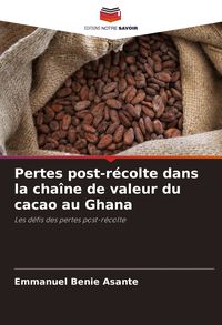 Produktbild: Pertes post-r&eacute;colte dans la cha&icirc;ne de valeur du cacao au Ghana