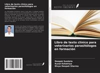 Produktbild: Libro de texto cl&iacute;nico para veterinarios parasit&oacute;logos en formaci&oacute;n