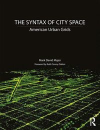Produktbild: Major, M: The Syntax of City Space