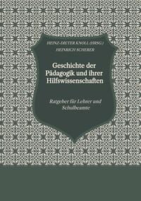 Produktbild: Geschichte der P&auml;dagogik und ihrer Hilfswissenschaften
